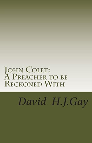 9781484968338: John Colet: A Preacher to be Reckoned With