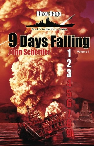 9781484971369: Kirov Saga: 9 Days Falling: Volume 5 (Kirov Series)