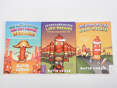 The Weenies Series: In the Land of the Lawn Weenies; the Battle of the Red Hot Pepper Weenies; Invasion of the Road Weenies and Other Warped and Creepy Tales (An Unofficial Box Set : Grade 3 - 4) (9781484972304) by David Lubar