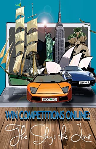 Imagen de archivo de Win Competitions Online: The Sky's The Limit a la venta por Lucky's Textbooks