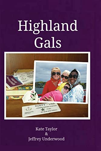 Highland Gals (9781484976234) by Taylor, Kate; Underwood, Jeffrey