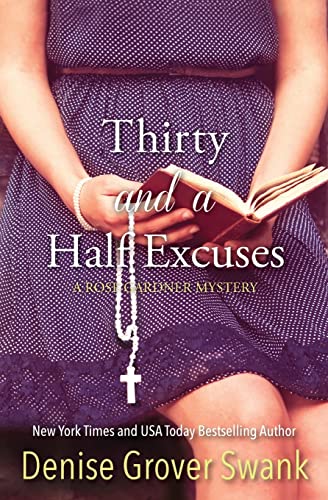 Beispielbild fr Thirty and a Half Excuses: Rose Gardner Mystery: Volume 3 zum Verkauf von WorldofBooks