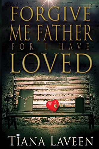 Imagen de archivo de Forgive Me Father For I Have Loved a la venta por ThriftBooks-Dallas