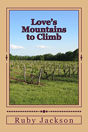 Stock image for Love's Mountains to Climb for sale by THE SAINT BOOKSTORE