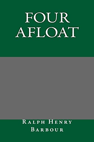 Four Afloat (9781484981658) by Barbour, Ralph Henry