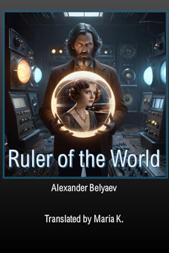 Beispielbild fr Ruler of the World zum Verkauf von Revaluation Books