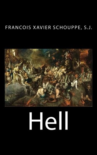 Beispielbild fr Hell: The Dogma of Hell, Illustrated by Facts Taken from Profane and Sacred History zum Verkauf von Revaluation Books