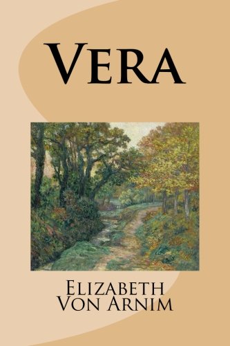 Vera (9781484985885) by Arnim, Elizabeth Von