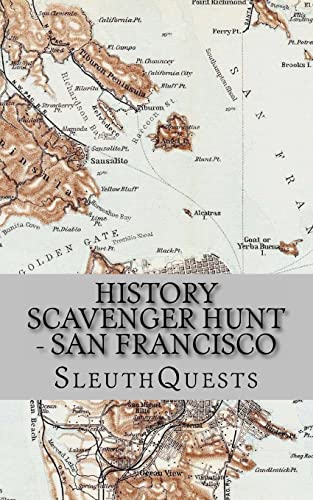 Stock image for History Scavenger Hunt - San Francisco for sale by Save With Sam