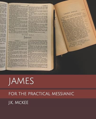 Beispielbild fr James for the Practical Messianic zum Verkauf von Better World Books