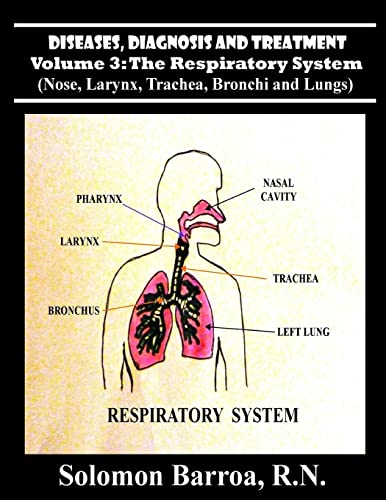 Stock image for Diseases, Diagnosis and Treatment (The Respiratory System) for sale by Lucky's Textbooks