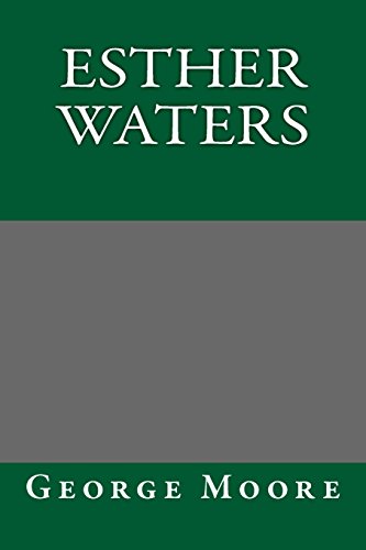 Esther Waters (9781484999219) by Moore, George