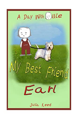 Stock image for My Best Friend Earl: A Day With Ollie for sale by Welcome Back Books