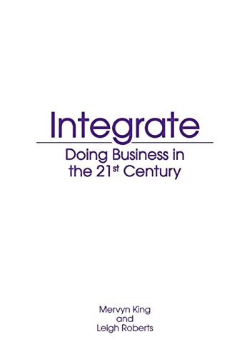 Beispielbild fr Integrate: Doing Business in the 21st Century zum Verkauf von MusicMagpie