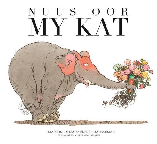 Imagen de archivo de Nuus Oor My Kat: Boek 3 -Language: afrikaans a la venta por GreatBookPrices