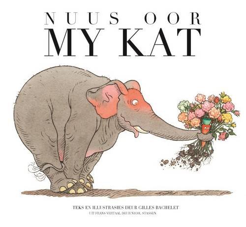 Stock image for Nuus Oor My Kat: Boek 3 -Language: afrikaans for sale by GreatBookPrices