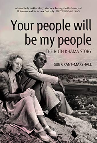 Beispielbild fr Your People will be My People: The Ruth Khama Story zum Verkauf von Books From California