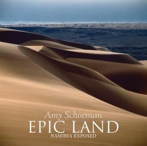 Beispielbild fr Epic Land: Namibia exposed zum Verkauf von Books From California