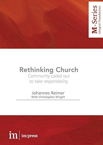 9781485500094: Rethinking Church: Community called out to take responsibility (M-Series)