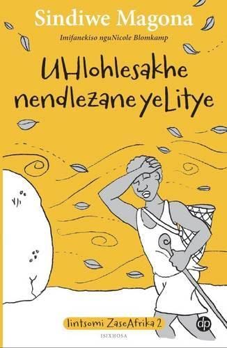 Stock image for Uhlohlesakhe nendlezane yeLitye Book 2 Lintsomi ZaseAfrika for sale by PBShop.store US