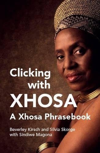 Beispielbild fr Clicking With Xhosa zum Verkauf von Blackwell's