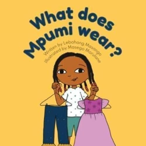 Stock image for What Does Mpumi Wear for sale by Blackwell's