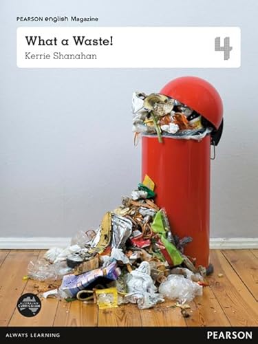 Stock image for Pearson English Year 4: What a Waste! - Student Magazine (Reading Level 26-28/FandP Level Q-S) for sale by Reuseabook
