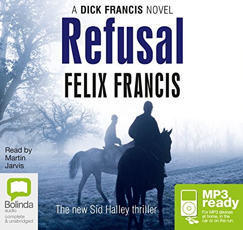 Stock image for Refusal: A Dick Francis Novel for sale by THE SAINT BOOKSTORE