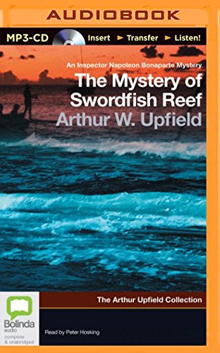 9781486219599: The Mystery of Swordfish Reef: 7 (Arthur Upfield Collection)
