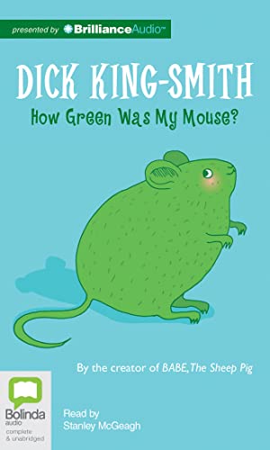 Stock image for How Green Was My Mouse for sale by Book Outpost