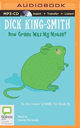 Stock image for How Green Was My Mouse for sale by Book Outpost