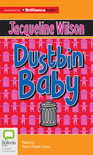 Dustbin Baby: Library Edition - Wilson, Jacqueline/ Sharratt, Nick (Illustrator)/ Peake-jones, Tessa (Narrator)