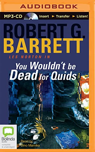 Stock image for You Wouldnt be Dead for Quids (Les Norton) for sale by Book Outpost