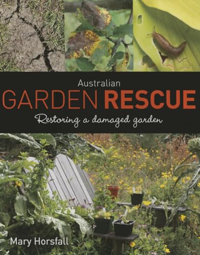 Beispielbild fr Australian Garden Rescue: Restoring a Damaged Garden zum Verkauf von Books From California