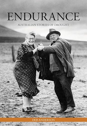 Stock image for Endurance: Australian Stories of Drought (Science in Society) for sale by WorldofBooks