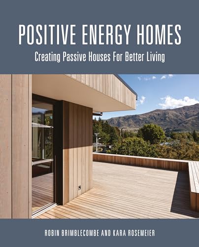 Beispielbild fr Positive Energy Homes [OP]: Creating Passive Houses for Better Living zum Verkauf von Book Deals