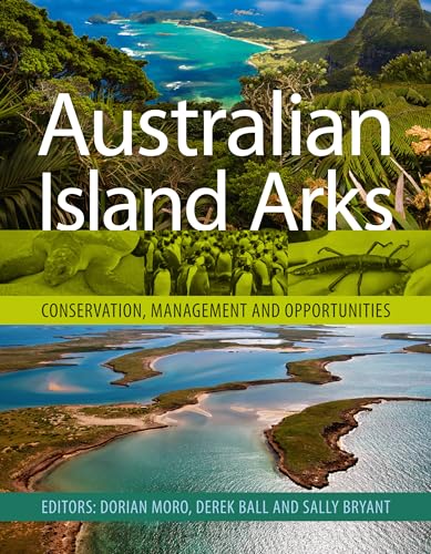 Stock image for Australian Island Arks: Conservation, Management and Opportunities for sale by Shiny Owl Books