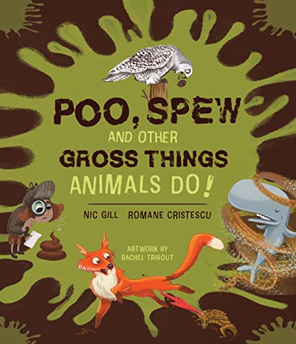 9781486314867: Poo, Spew and Other Gross Things Animals Do!