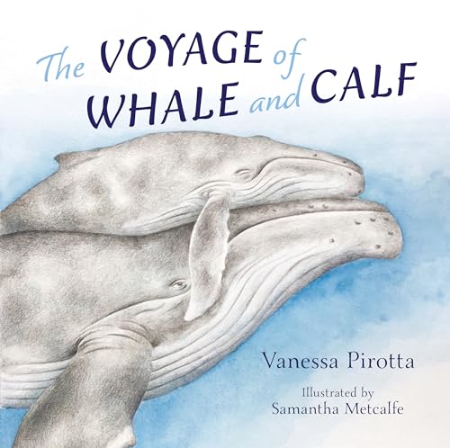 9781486315109: The Voyage of Whale and Calf