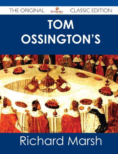 Tom Ossington's Ghost - The Original Classic Edition (9781486439706) by Marsh, Richard