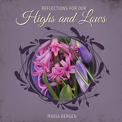 Stock image for Reflections for Our Highs and Lows for sale by Irish Booksellers