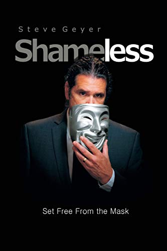 9781486612901: Shameless: Set Free from the Mask