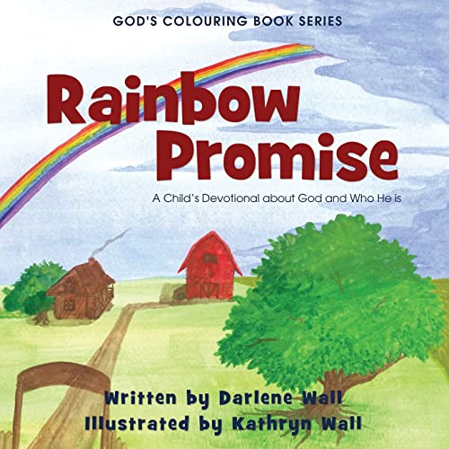 Stock image for Rainbow Promise: A Child's Devotional about God and Who He Is (God's Colouring Book) for sale by PlumCircle