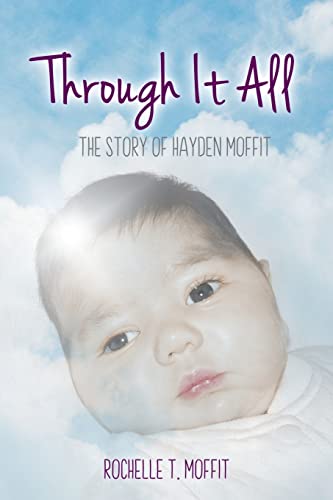 Imagen de archivo de Through It All: The Story of Hayden Moffit a la venta por Chiron Media