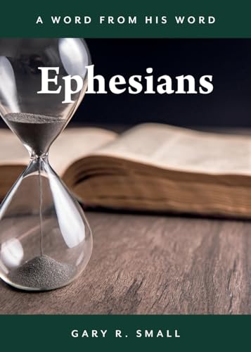 Imagen de archivo de Ephesians a la venta por ThriftBooks-Dallas