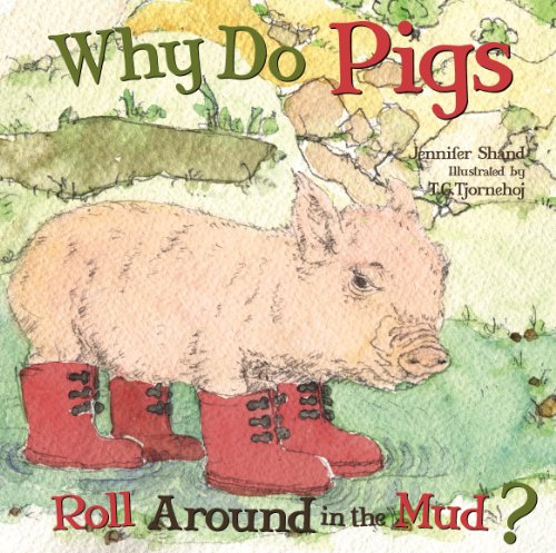 9781486702046: Why Do Pigs Roll Around in the Mud?