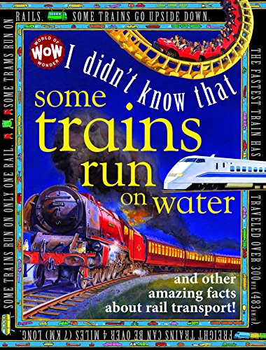 Beispielbild fr I Didn't Know That Some Trains Run on Water: I Didn't Know That. zum Verkauf von ThriftBooks-Dallas