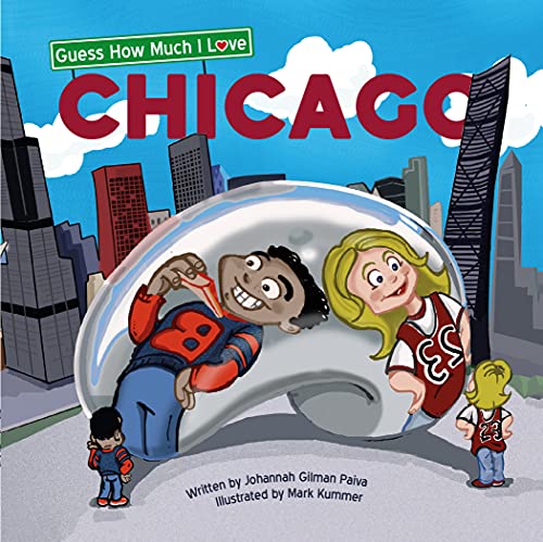 Beispielbild fr Guess How Much I Love Chicago zum Verkauf von Better World Books