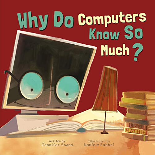 Stock image for Why Do Computers Know So Much? : Stem for sale by Better World Books