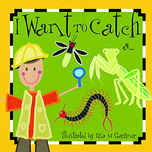 Stock image for I Want to Catch A. for sale by Better World Books